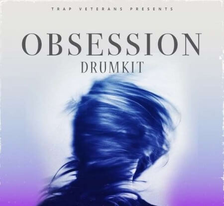 Trap Veterans Obsession DrumKit WAV